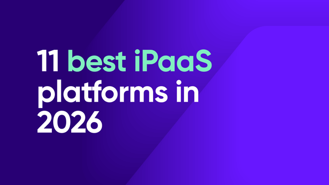 11 best iPaaS platforms in 2026, compared by features, pricing and governance